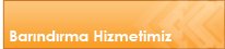 Bar�nd�rma Hizmetimiz